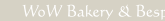 WoW Bakery & Bespoke Cakes